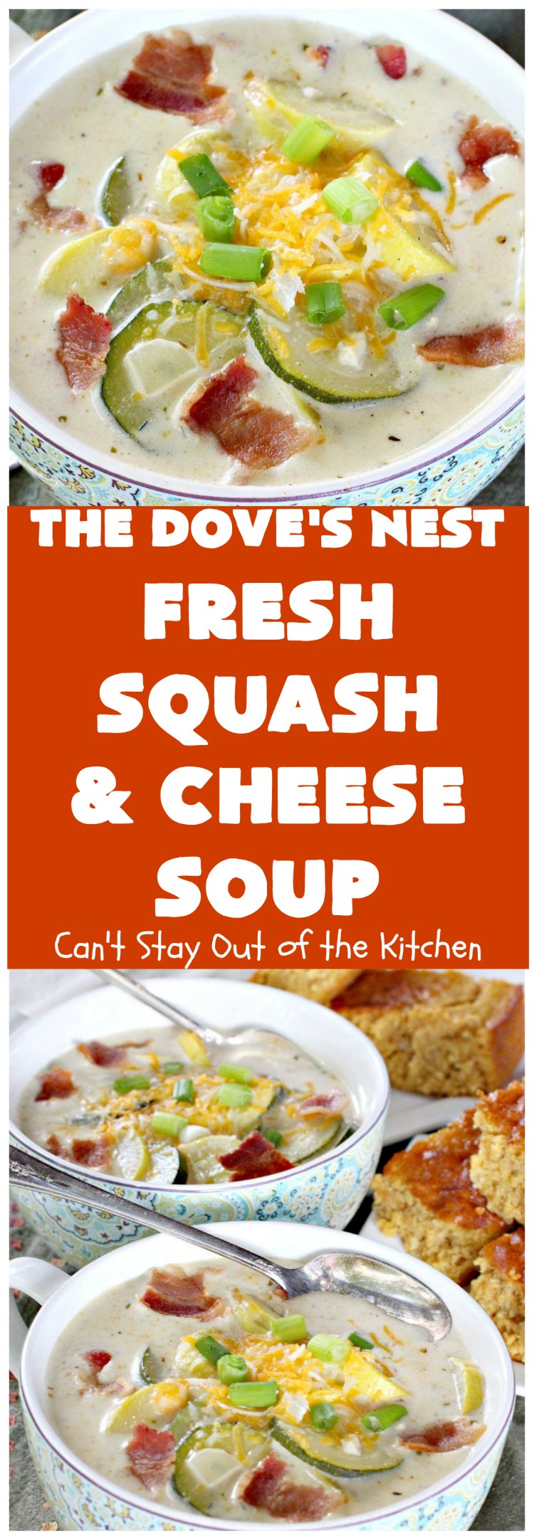 The Dove's Nest Fresh Squash and Cheese Soup | Can't Stay Out of the Kitchen