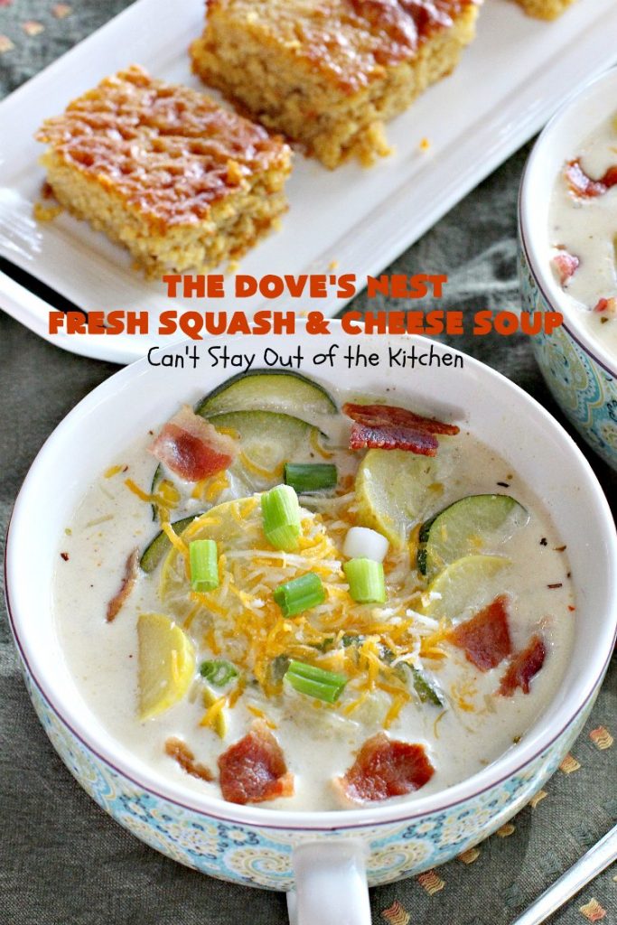 The Dove's Nest Fresh Squash & Cheese Soup | Can't Stay Out of the Kitchen | We love this amazing #soup especially in the fall. It's one of the best from #TheDovesNest tearoom in Waxahachie, Texas. I made a #glutenfree version. #squash #zucchini #bacon #cheese