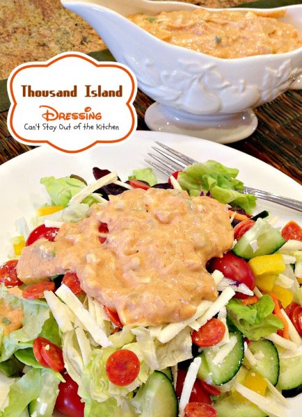 Thousand Island Salad Dressing | Can't Stay Out of the Kitchen | wonderful homemade recipe that's great for any kind of #salad. #glutenfree #saladdressing