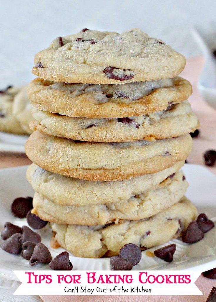 Tips for Baking Cookies Can't Stay Out of the Kitchen
