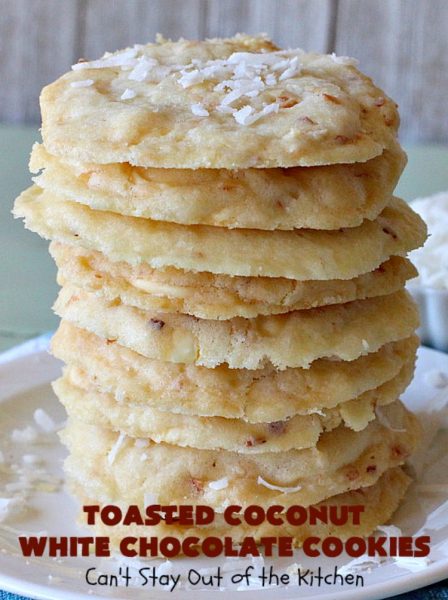 Toasted Coconut White Chocolate Cookies | Can't Stay Out of the Kitchen | these amazing #cookies use only 5 ingredients & start with a #CakeMix. They're perfect for #holiday #baking & a #ChristmasCookieExchange. If you need a quick & easy #dessert for the #Holidays, this is it! #coconut #chocolate #WhiteChocolateChips #ToastedCoconutWhiteChocolateCookies