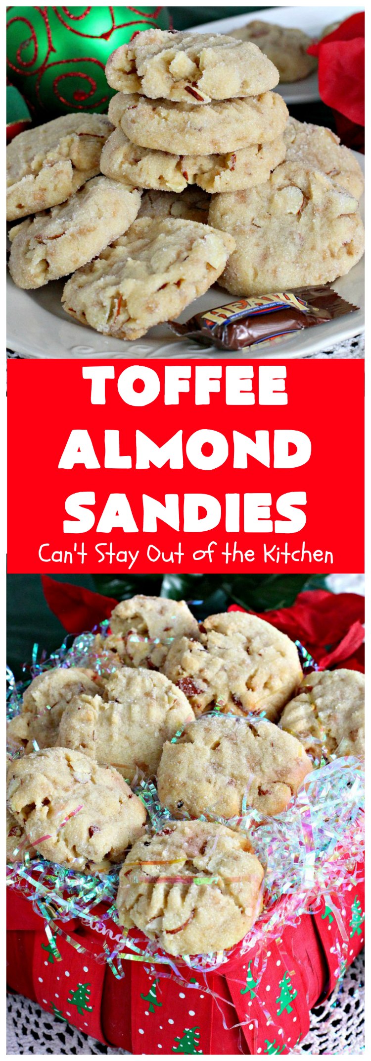 Toffee Almond Sandies | Can't Stay Out of the Kitchen