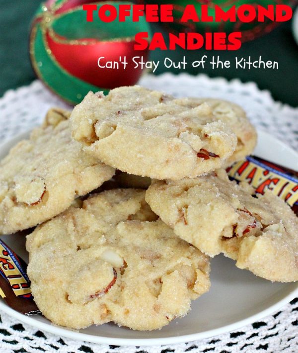 Toffee Almond Sandies Can't Stay Out of the Kitchen