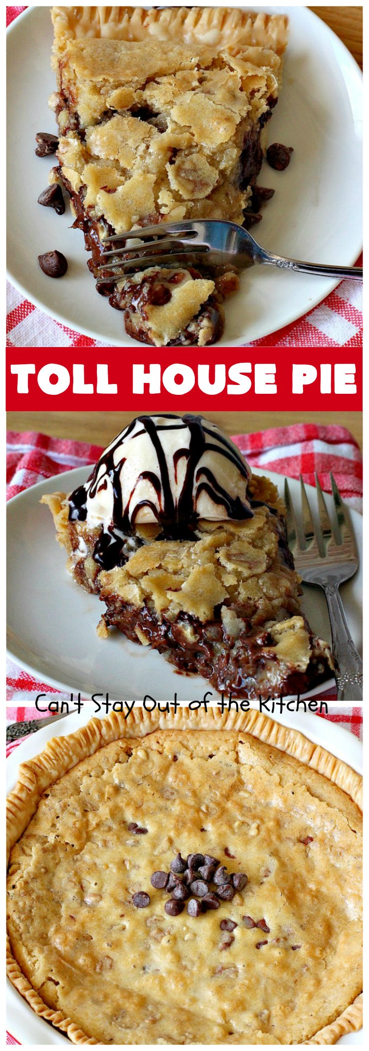 Toll House Pie | Can't Stay Out of the Kitchen