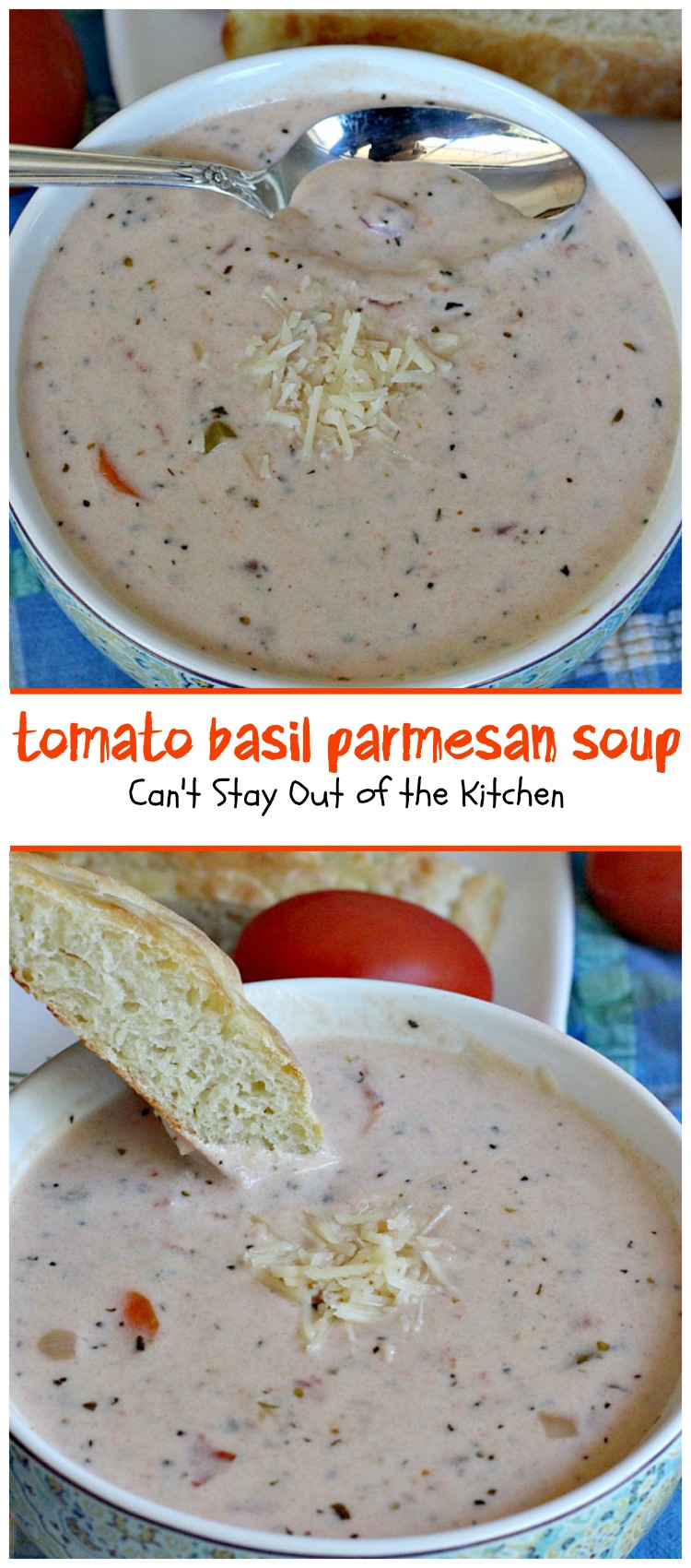 Tomato Basil Parmesan Soup | Can't Stay Out of the Kitchen