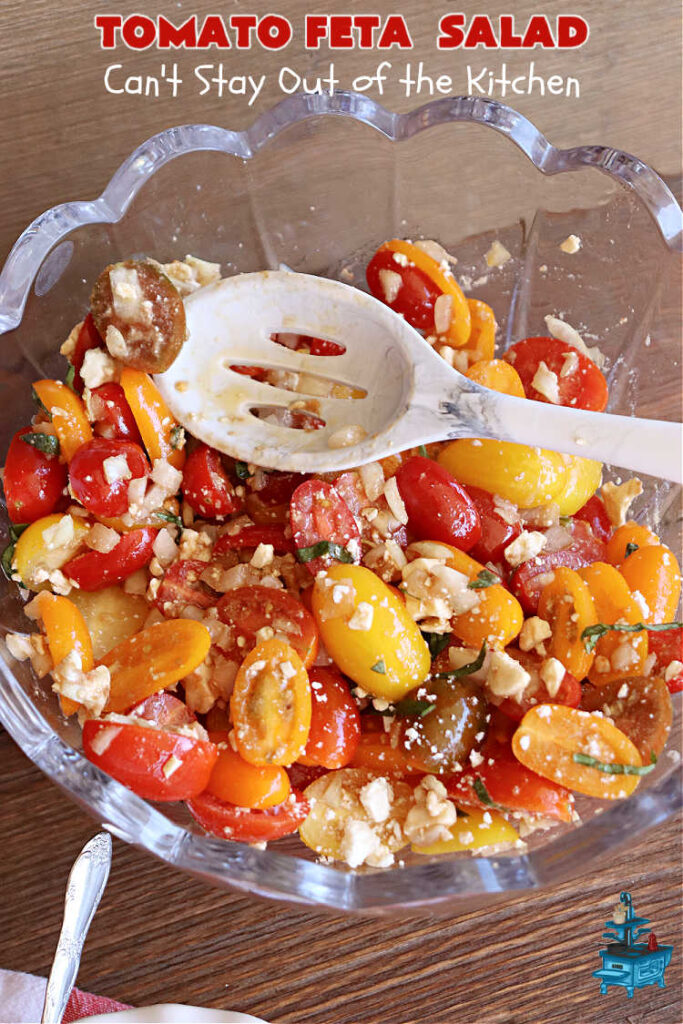 Tomato Feta Salad | Can't Stay Out of the Kitchen | this easy #recipe uses a mixture of #GrapeTomatoes, #VidaliaOnions & #FetaCheese in a simple #SaladDressing with #basil, #OliveOil and #BalsamicVinegar. Great #SideDish for a #BackyardBarbecue, #potluck or #grilling out with friends. #tomatoes #salad #GlutenFree #TomatoFetaSalad