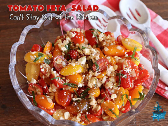 Tomato Feta Salad | Can't Stay Out of the Kitchen | this easy #recipe uses a mixture of #GrapeTomatoes, #VidaliaOnions & #FetaCheese in a simple #SaladDressing with #basil, #OliveOil and #BalsamicVinegar. Great #SideDish for a #BackyardBarbecue, #potluck or #grilling out with friends. #tomatoes #salad #GlutenFree #TomatoFetaSalad