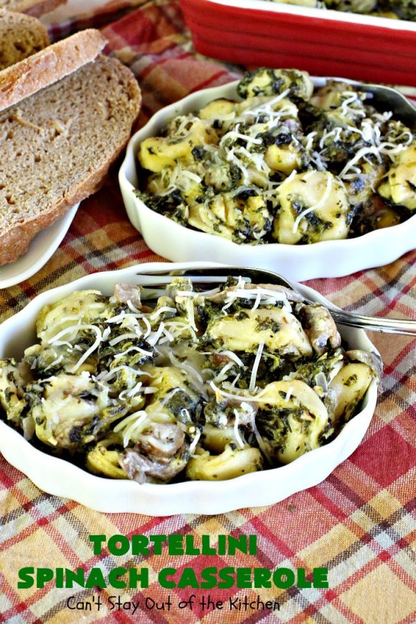 Tortellini Spinach Casserole | Can't Stay Out of the Kitchen | this delicious #pasta entree is incredibly mouthwatering. It's filled with #spinach, several kinds of #cheese & cheese #tortellini. It's terrific for #MeatlessMondays as well as company. #mushrooms #casserole