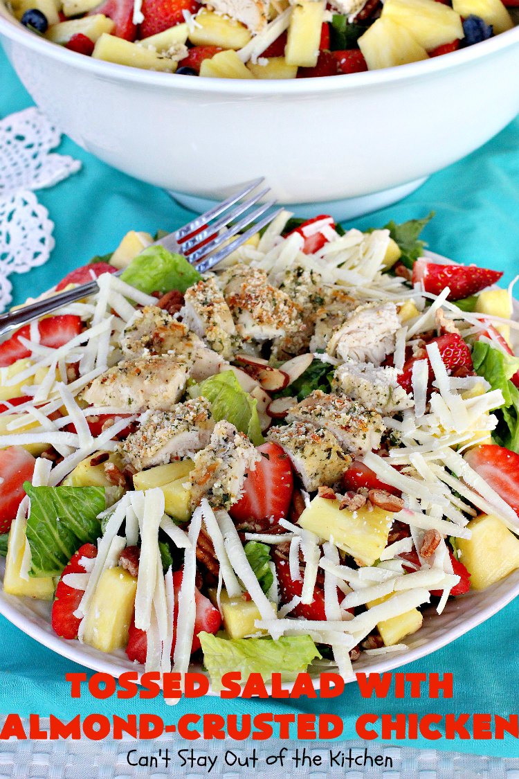 Tossed Salad with Almond-Crusted Chicken | Can't Stay Out of the Kitchen | this spectacular #salad is both healthy & delicious! It's filled with lots of fresh fruit including #blueberries, #strawberries & #pineapple. #chicken #glutenfree
