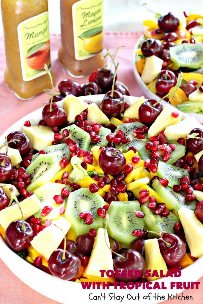 Tossed Salad with Tropical Fruit | Can't Stay Out of the Kitchen | This spectacular #salad is filled with #cherries #mangos #pineapple #kiwis & #pomegranates. Fantastic side dish for summer #holiday fun. #glutenfree #vegan