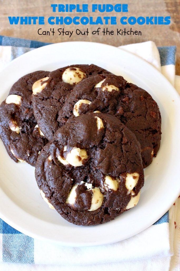 Triple Fudge White Chocolate Cookies | Can't Stay Out of the Kitchen | these fantastic #cookies have only 4 ingredients! They start with a #TripleFudgeCakeMix that includes #ChocolateChips, #cocoa & #ChocolateLiquor. Add #WhiteChocolateChips & you have a #recipe made in heaven! They will cure any sweet tooth craving or #chocolate desire you have! #dessert #fudge #ChocolateDessert #FudgeDessert #tailgating