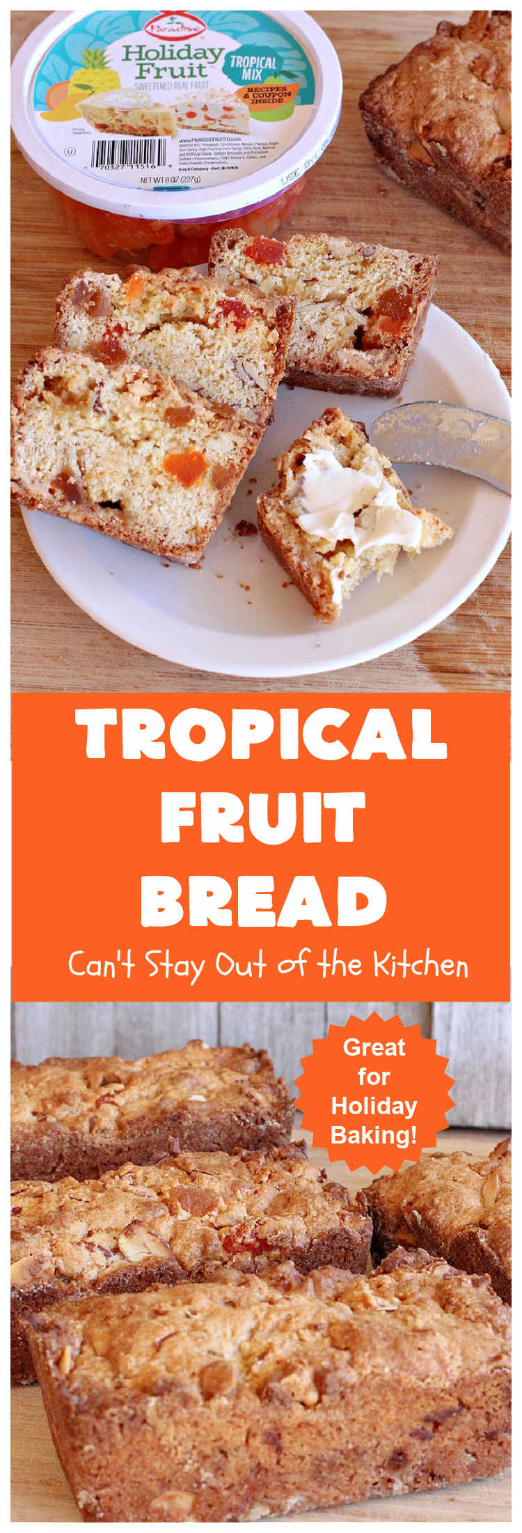 Tropical Fruit Bread | Can't Stay Out of the Kitchen | this luscious sweet #bread includes #almonds, vanilla chips & #ParadiseFruitCompany's #TropicalFruitMix. It's sweet, crunchy and so satisfying. Terrific for a #holiday #breakfast like #Thanksgiving, #Christmas or #NewYearsDay or for sometime during the season. #ParadiseFruitCo #ParadiseCandiedFruit #mango #pineapple #papaya #cantaloupe #TropicalFruitBread