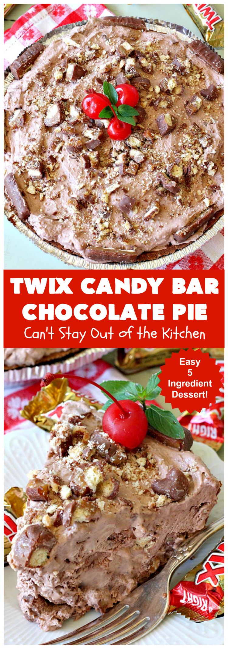 Twix Candy Bar Chocolate Pie | Can't Stay Out of the Kitchen