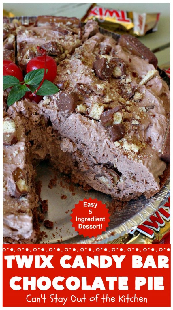 Twix Candy Bar Chocolate Pie – Can't Stay Out Of The Kitchen