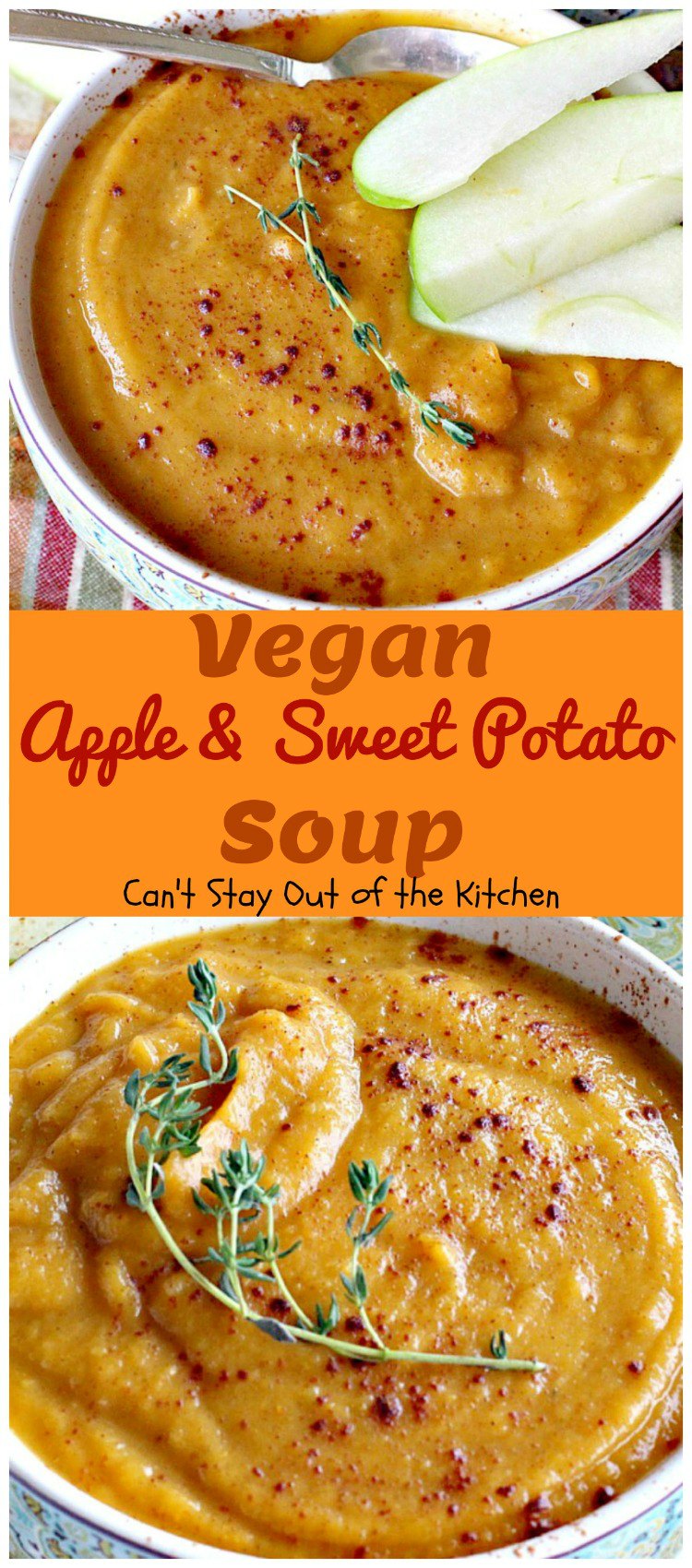 Vegan Apple & Sweet Potato Soup | Can't Stay Out of the Kitchen