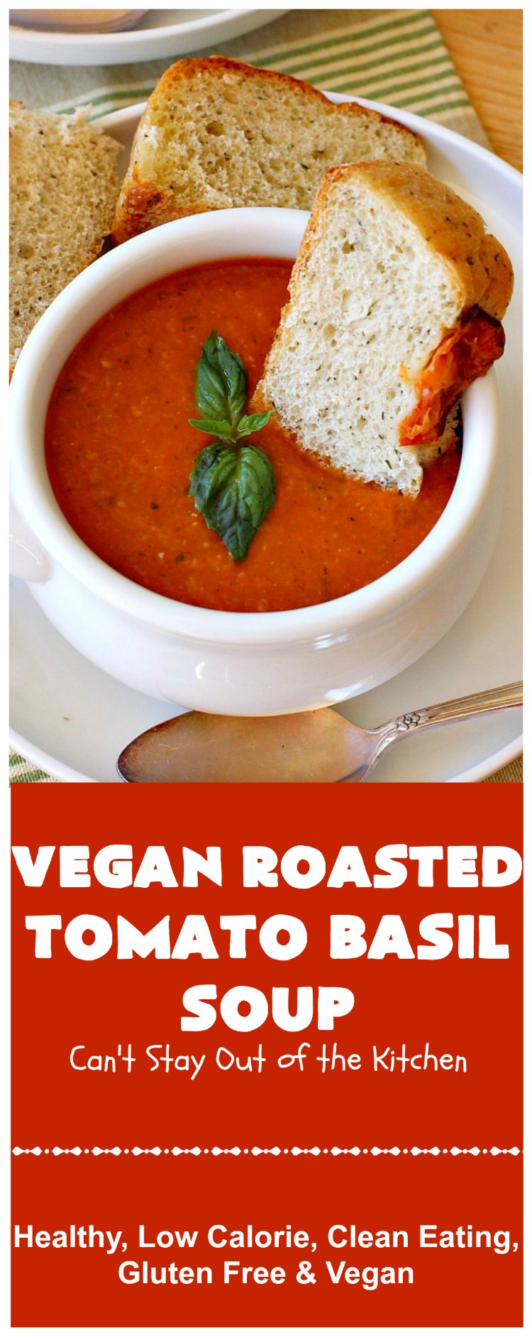 Vegan Roasted Tomato Basil Soup | Can't Stay Out of the Kitchen | this delicious #soup starts with roasting all the veggies for amped up flavors. It's terrific served with #GrilledCheeseSandwiches or #cornbread. This comfort food #recipe is  #healthy, #LowCalorie #Vegan & #GlutenFree. #tomatoes #TomatoBasilSoup #VeganRoastedTomatoBasilSoup
