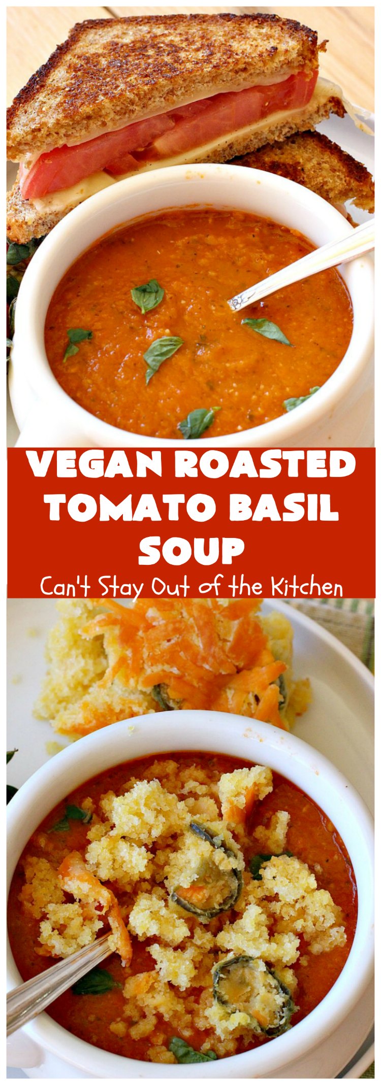 Vegan Roasted Tomato Basil Soup | Can't Stay Out of the Kitchen