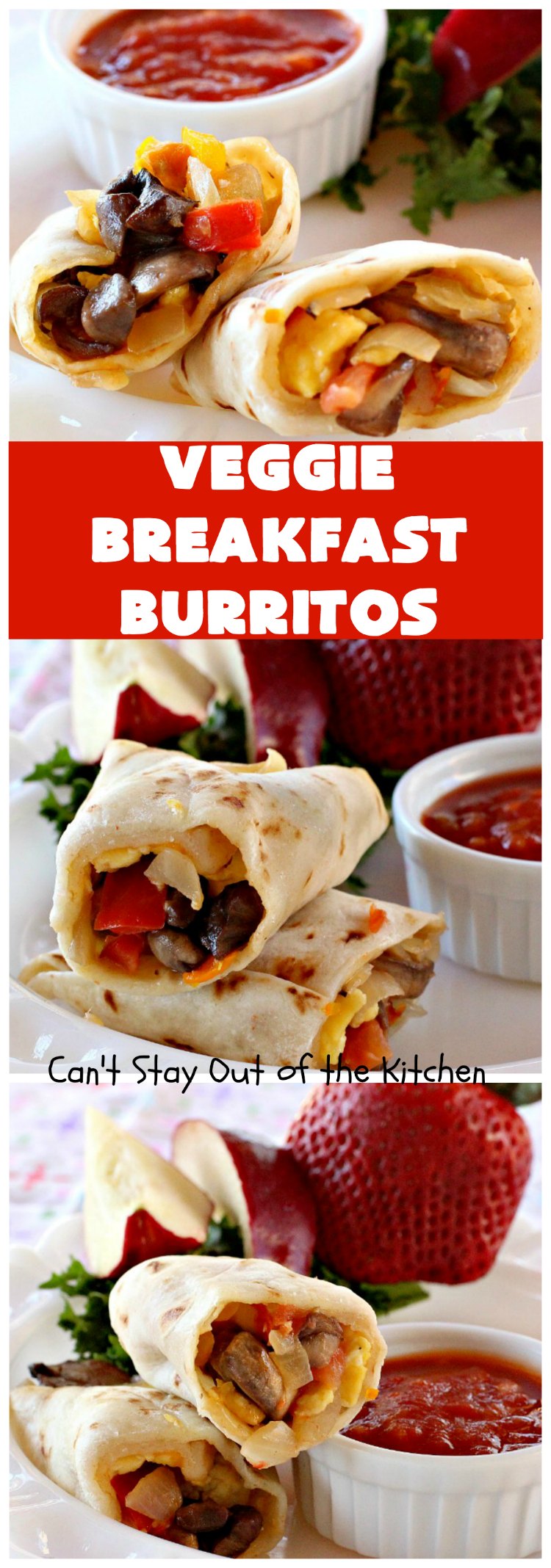 Veggie Breakfast Burritos | Can't Stay Out of the Kitchen