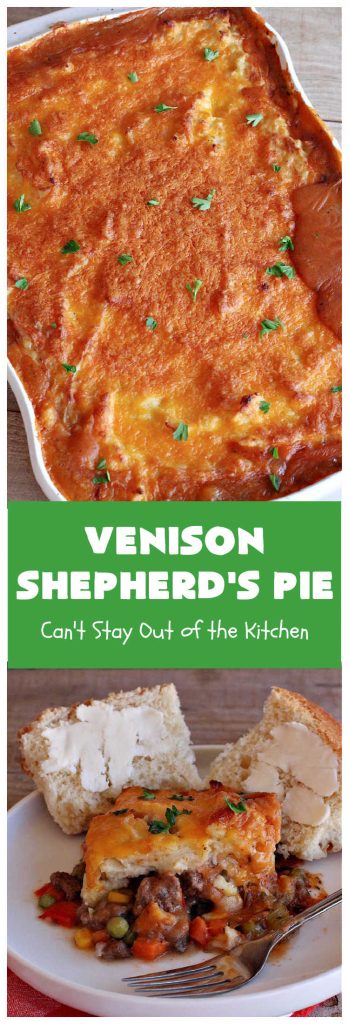Venison Shepherd's Pie | Can't Stay Out of the Kitchen