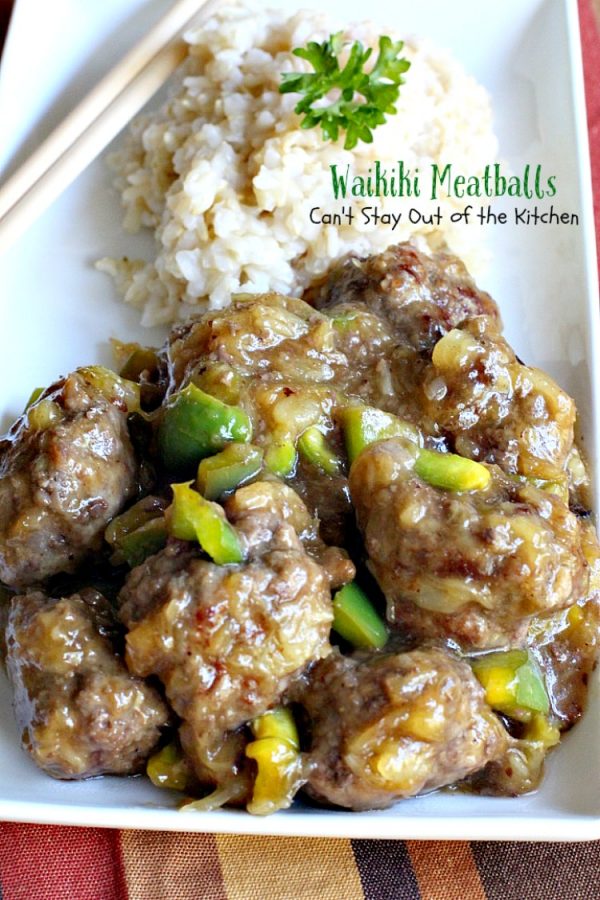 Waikiki Meatballs | Can't Stay Out of the Kitchen