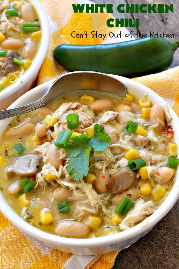 White Chicken Chili – Can't Stay Out of the Kitchen
