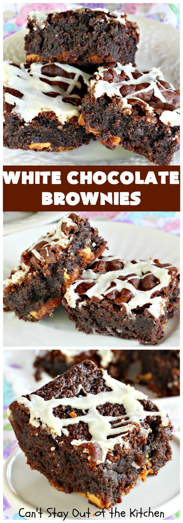 White Chocolate Brownies | Can't Stay Out of the Kitchen | these spectacular #brownies have 5X the #chocolate with #cocoa, chocolate extract, #Hersheys #ChocolateSyrup, #WhiteChocolateChips & #WhiteChocolate icing. They are rich, decadent & absolutely divine! Perfect for #holidays, potlucks, #tailgating parties & backyard BBQs. #cookies #ChocolateDessert #WhiteChocolateBrownies 