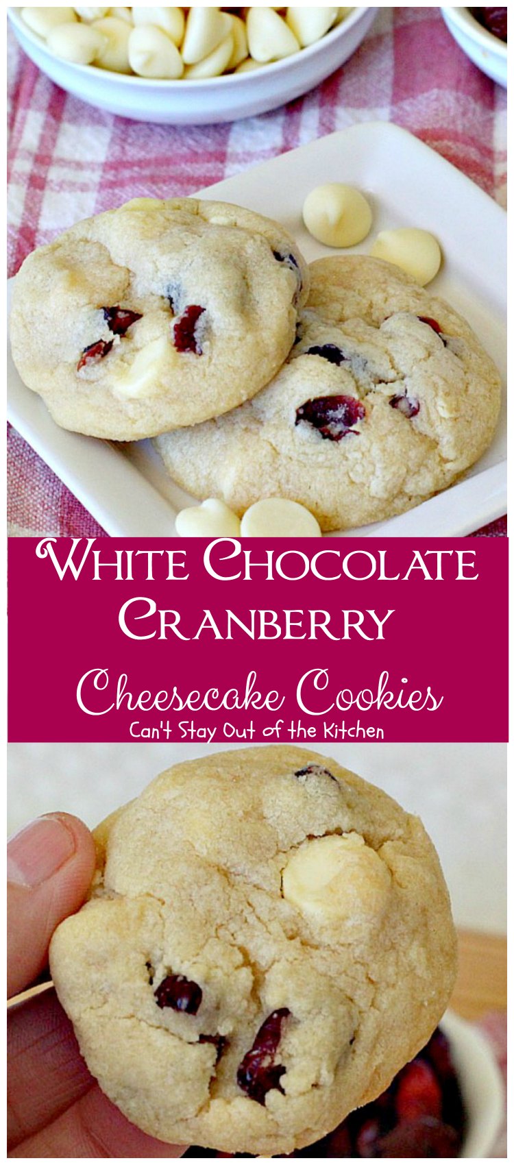 White Chocolate Cranberry Cheesecake Cookies | Can't Stay Out of the Kitchen