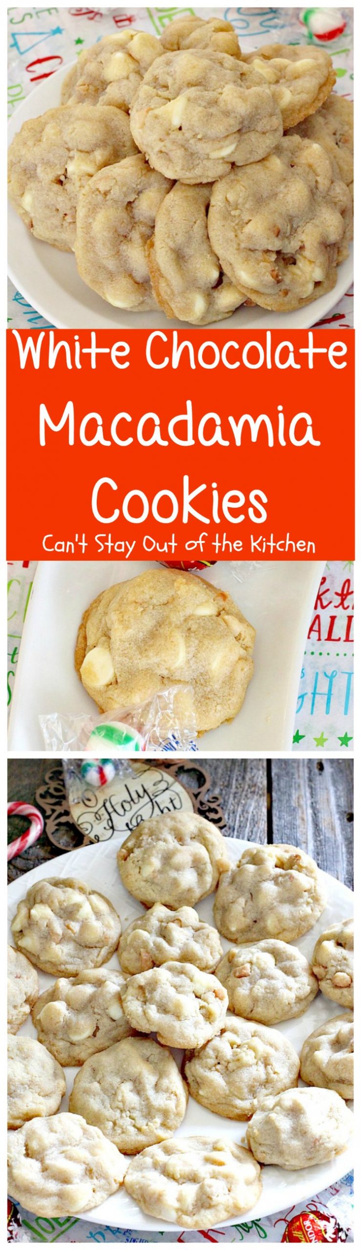 White Chocolate Macadamia Cookies | Can't Stay Out of the Kitchen