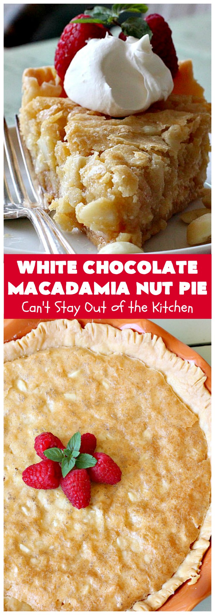 White Chocolate Macadamia Nut Pie | Can't Stay Out of the Kitchen