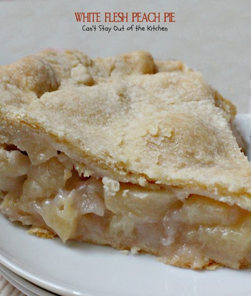 White Flesh Peach Pie | Can't Stay Out of the Kitchen | sumptuous #peachpie using white-flesh #peaches. #pie #dessert