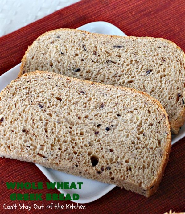Whole Wheat Greek Bread Can't Stay Out of the Kitchen