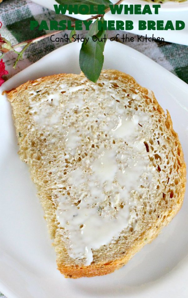 Whole Wheat Parsley Herb Bread Can't Stay Out of the Kitchen