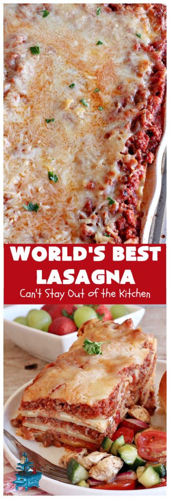World's Best Lasagna | Can't Stay Out of the Kitchen
