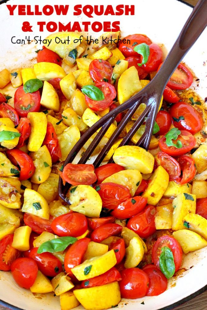 Yellow Squash and Tomatoes Can't Stay Out of the Kitchen