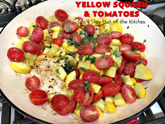 Yellow Squash and Tomatoes | Can't Stay Out of the Kitchen | this quick & easy #recipe can be whipped up in about 10 minutes! It's #vegan #GlutenFree #healthy & #LowCalorie. Great for any weeknight dinner. #tomatoes #YellowSquash #YellowSquashAndTomatoes