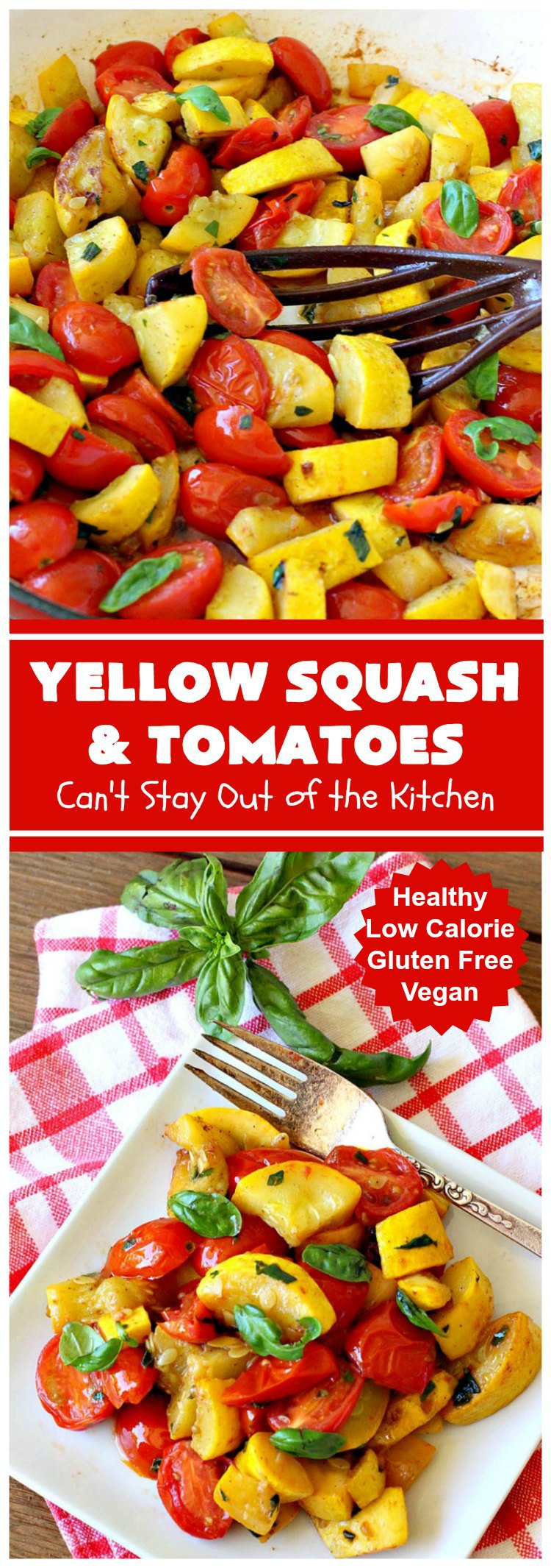 Yellow Squash and Tomatoes | Can't Stay Out of the Kitchen | this quick & easy #recipe can be whipped up in about 10 minutes! It's #vegan #GlutenFree #healthy & #LowCalorie. Great for any weeknight dinner. #tomatoes #YellowSquash #YellowSquashAndTomatoes