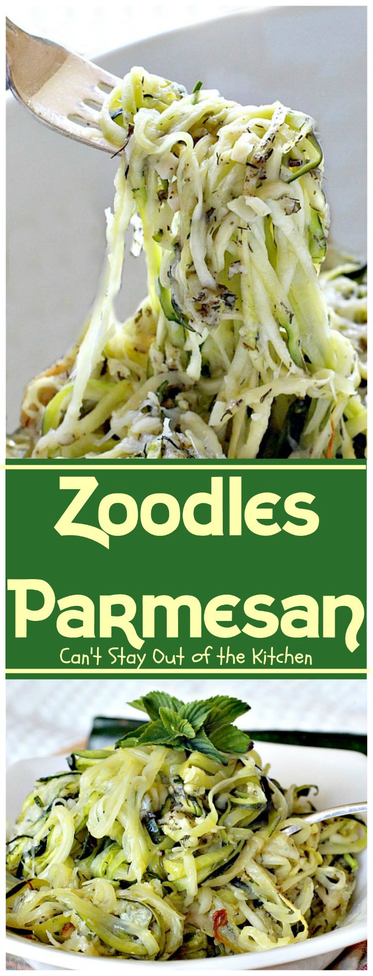 Zoodles Parmesan | Can't Stay Out of the Kitchen