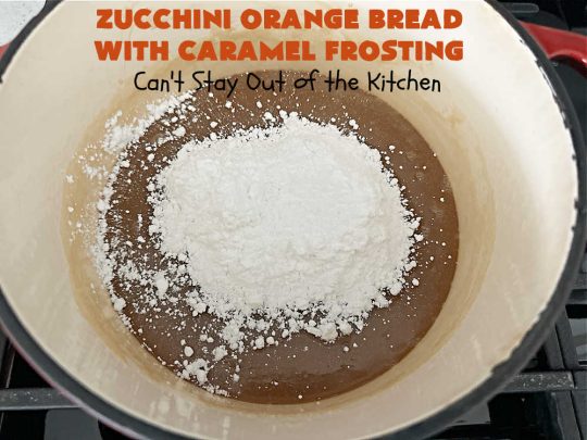 Zucchini Orange Bread with Caramel Frosting | Can't Stay Out of the Kitchen | this fantastic #ZucchiniBread includes a whole #orange & a spectacular #CaramelFrosting to die for! Every bite will have you drooling. Wonderful for #FallBaking or a #holiday #breakfast or #brunch. #bread #caramel #HolidayBreakfast #ZucchiniOrangeBreadWithCaramelFrosting