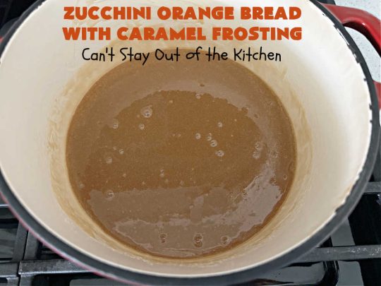 Zucchini Orange Bread with Caramel Frosting | Can't Stay Out of the Kitchen | this fantastic #ZucchiniBread includes a whole #orange & a spectacular #CaramelFrosting to die for! Every bite will have you drooling. Wonderful for #FallBaking or a #holiday #breakfast or #brunch. #bread #caramel #HolidayBreakfast #ZucchiniOrangeBreadWithCaramelFrosting
