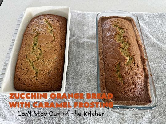 Zucchini Orange Bread with Caramel Frosting | Can't Stay Out of the Kitchen | this fantastic #ZucchiniBread includes a whole #orange & a spectacular #CaramelFrosting to die for! Every bite will have you drooling. Wonderful for #FallBaking or a #holiday #breakfast or #brunch. #bread #caramel #HolidayBreakfast #ZucchiniOrangeBreadWithCaramelFrosting