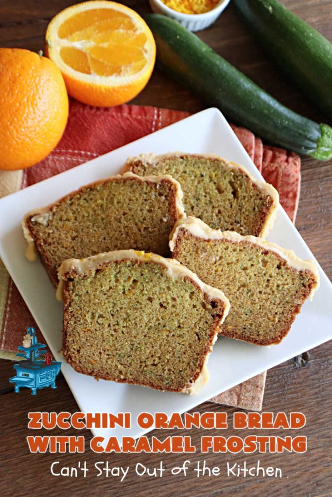 Zucchini Orange Bread with Caramel Frosting | Can't Stay Out of the Kitchen | this fantastic #ZucchiniBread includes a whole #orange & a spectacular #CaramelFrosting to die for! Every bite will have you drooling. Wonderful for #FallBaking or a #holiday #breakfast or #brunch. #bread #caramel #HolidayBreakfast #ZucchiniOrangeBreadWithCaramelFrosting
