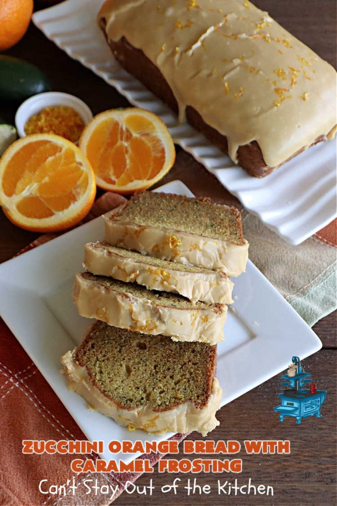 Zucchini Orange Bread with Caramel Frosting | Can't Stay Out of the Kitchen | this fantastic #ZucchiniBread includes a whole #orange & a spectacular #CaramelFrosting to die for! Every bite will have you drooling. Wonderful for #FallBaking or a #holiday #breakfast or #brunch. #bread #caramel #HolidayBreakfast #ZucchiniOrangeBreadWithCaramelFrosting