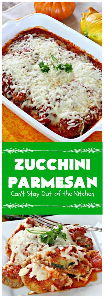 Zucchini Parmesan | Can't Stay Out of the Kitchen