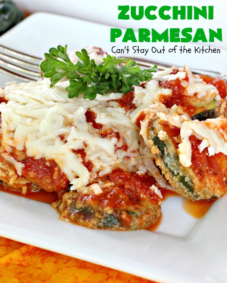Zucchini Parmesan | Can't Stay Out of the Kitchen | this fantastic #zucchini #casserole is filled with breaded zucchini, #parmesan #cheese & #spaghettisauce. It's terrific for #MeatlessMondays or as a side dish for company & #holidays like #Thanksgiving or #Christmas.
