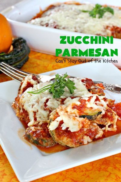 Zucchini Parmesan - Can't Stay Out of the Kitchen