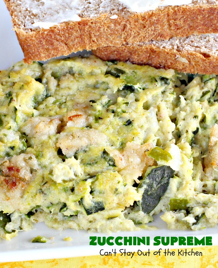 Zucchini Supreme | Can't Stay Out of the Kitchen | this fantastic side dish is easy to make and filled with #zucchini and #cheese! Perfect #casserole for #FathersDay or other #holiday menus.